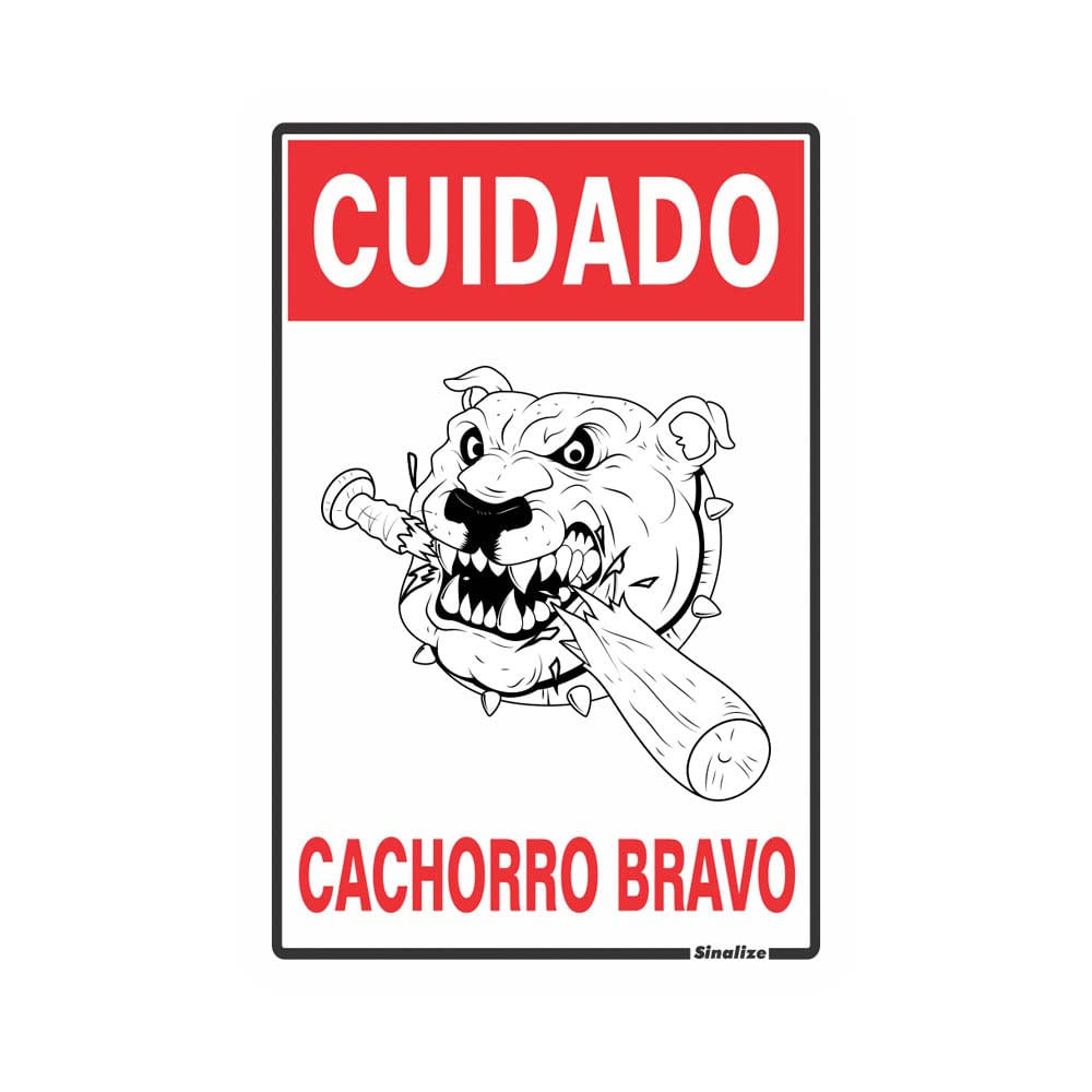 Placa de sinalização 20X30cm CUIDADO CACHORRO BRAVO Sinalize